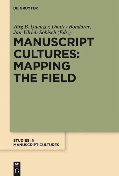Manuscript Cultures: Mapping the Field (eBook, ePUB) Manuscript Cultures: Mapping the Field (eBook, ePUB)