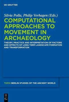 Computational Approaches to the Study of Movement in Archaeology (eBook, ePUB)