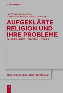 Aufgeklärte Religion und ihre Probleme (eBook, PDF)
