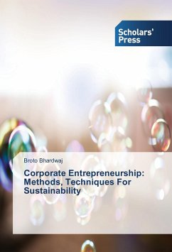 Corporate Entrepreneurship: Methods, Techniques For Sustainability - Bhardwaj, Broto