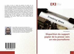 Disparition du support papier de la presse: vers un néo-journalisme - Assouline, Gary