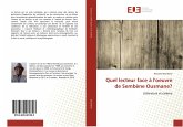 Quel lecteur face à l'oeuvre de Sembène Ousmane?