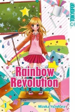Rainbow Revolution Bd.1 - Yuzuhara, Mizuka