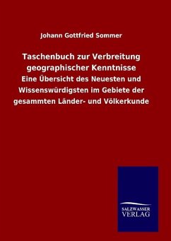 Taschenbuch zur Verbreitung geographischer Kenntnisse - Sommer, Johann Gottfried