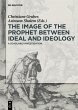 The Image of the Prophet between Ideal... - Bild 1