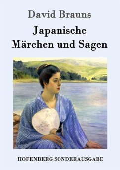 Japanische Märchen und Sagen - Brauns, David