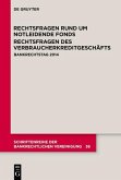 Rechtsfragen rund um notleidende Fonds. Rechtsfragen des Verbraucherkreditgeschäfts (eBook, PDF)