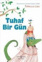 Tuhaf Bir Gün - Cobb, Rebecca