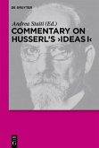 Commentary on Husserl's &quote;Ideas I&quote; (eBook, PDF)