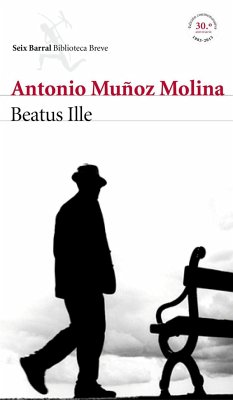 Beatus ille - Muñoz Molina, Antonio