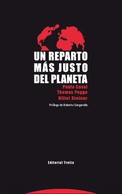 Un reparto más justo del planeta - Pogge, Thomas; Casal, Paula; Steiner, Hillel