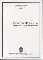 De la Torá al Evangelio : homenaje al prof. Félix García