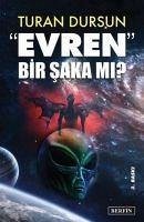 Evren Bir Saka Mi - Dursun, Turan