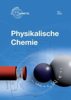 Physikalische Chemie - Bierwerth, Walter;Hug, Heinz;Reiser, Wolfgang
