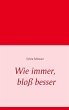 Wie immer, bloß besser - Bild 1