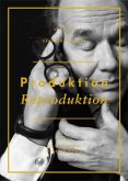 Produktion/Reproduktion. Ein Buch für Gerhard Theewen
