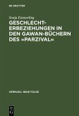 Geschlechterbeziehungen in den Gawan-Büchern des »Parzival« (eBook, PDF)