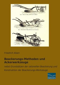 Beackerungs-Methoden und Ackerwerkzeuge - Alsen, Friedrich