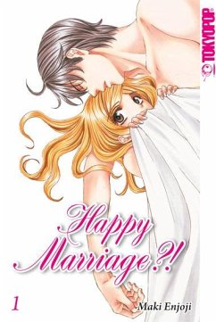 Happy Marriage?! Sammelband 01 - Enjoji, Maki