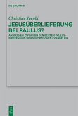 Jesusüberlieferung bei Paulus? (eBook, ePUB)