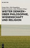 Weiter denken - über Philosophie, Wissenschaft und Religion (eBook, PDF)