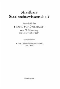 Festschrift für Bernd Schünemann zum 70. Geburtstag am 1. November 2014 (eBook, ePUB)