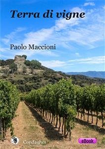 Terra di vigne (eBook, ePUB) - Maccioni, Paolo