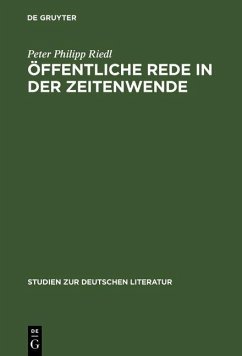Öffentliche Rede in der Zeitenwende (eBook, PDF) - Riedl, Peter Philipp
