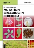 Mutation Breeding in Chickpea: (eBook, PDF)