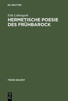 Hermetische Poesie des Frühbarock (eBook, PDF) - Leibenguth, Erik