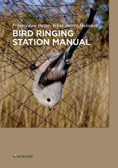 Bird Ringing Station Manual (eBook, PDF) - Busse, Przemyslaw; Meissner, Wlodzimierz