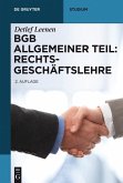 BGB Allgemeiner Teil: Rechtsgeschäftslehre (eBook, PDF)