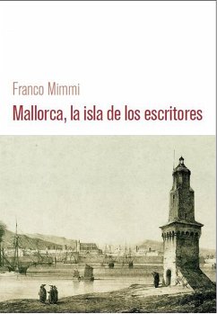 Mallorca, la isla de los escritores (eBook, ePUB) - Mimmi, Franco