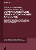 Dominikaner und Juden / Dominicans and Jews (eBook, PDF)