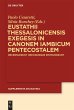 Eustathii Thessalonicensis exegesis in... - Bild 1