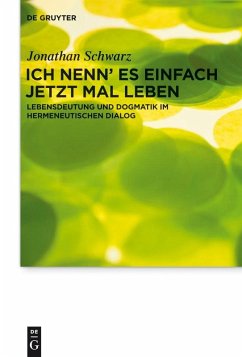 Ich nenn' es einfach jetzt mal Leben (eBook, PDF) - Schwarz, Jonathan