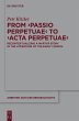 From 'Passio Perpetuae' to 'Acta... - Bild 1