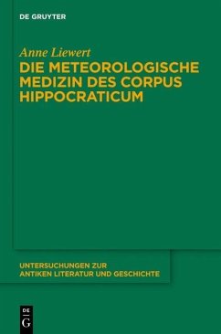 Die meteorologische Medizin des Corpus Hippocraticum (eBook, ePUB) - Liewert, Anne