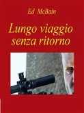 Lungo viaggio senza ritorno (eBook, ePUB)