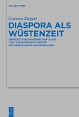 Diaspora als Wüstenzeit (eBook, ePUB)