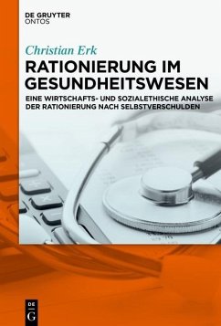 Rationierung im Gesundheitswesen (eBook, ePUB) - Erk, Christian