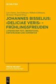 Johannes Bisselius: Deliciae Veris - Frühlingsfreuden (eBook, PDF)