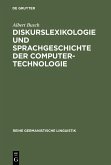 Diskurslexikologie und Sprachgeschichte der Computertechnologie (eBook, PDF)