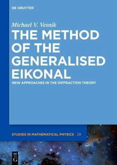 The Method of the Generalised Eikonal (eBook, PDF) - Vesnik, Michael V.