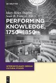 Performing Knowledge, 1750-1850 (eBook, ePUB)