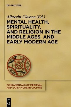 Mental Health, Spirituality, and Religion in the Middle Ages and Early Modern Age (eBook, PDF)