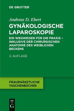 Gynäkologische Laparoskopie (eBook, ePUB) - Ebert, Andreas D.