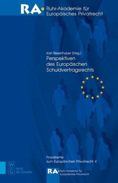Perspektiven des Europäischen Schuldvertragsrechts (eBook, PDF)