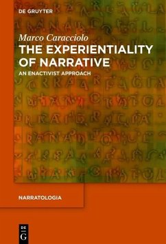 The Experientiality of Narrative (eBook, ePUB) - Caracciolo, Marco