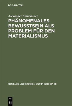 Phänomenales Bewußtsein als Problem für den Materialismus (eBook, PDF) - Staudacher, Alexander